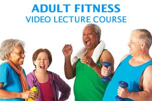 Adult Fitness Video Lecture