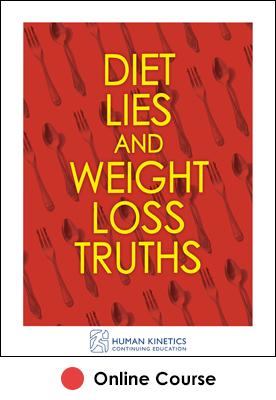 Diet Lies and Weight Loss Truths Ebook With CE Exam