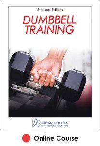 Dumbbell Training Online CE Course-2nd Edition