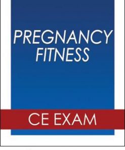 Pregnancy Fitness Online CE Exam
