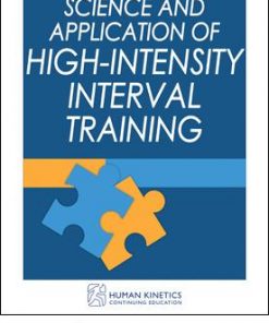 Science and Application of High-Intensity Interval Training With CE Exam