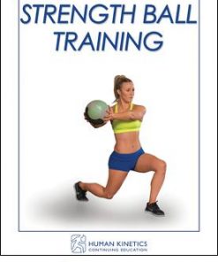 Strength Ball Training Print CE Course 3rd Edition