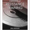 Timing Resistance Training Ebook With CE Exam