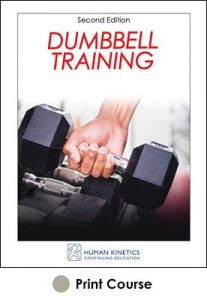 Dumbbell Training Print CE Course-2nd Edition