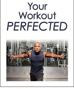Your Workout PERFECTED Ebook With CE Exam