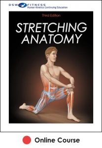 Stretching Anatomy 3rd Edition Ebook With CE Exam