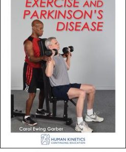 Exercise and Parkinson's Disease Print CE Course 2nd Edition