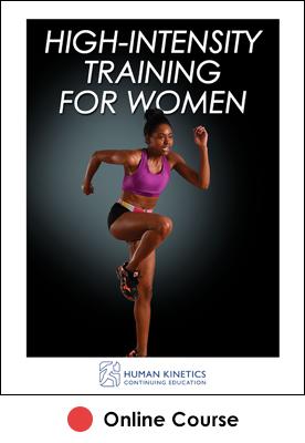 High-Intensity Training for Women Online CE Course
