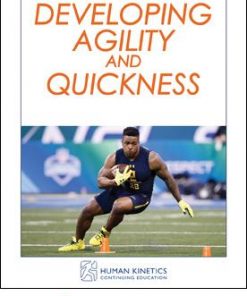 Developing Agility and Quickness Online CE Course-2nd Edition