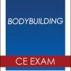 Bodybuilding Online CE Exam