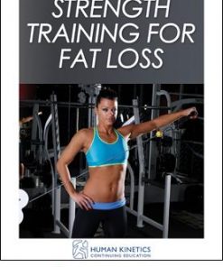 Strength Training for Fat Loss Online CE Course