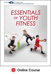 Essentials of Youth Fitness Ebook With CE Exam