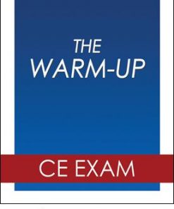 Warm-Up Online CE Exam, The