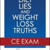 Diet Lies and Weight Loss Truths Online CE Exam