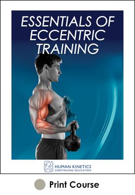 Essentials of Eccentric Training Print CE Course