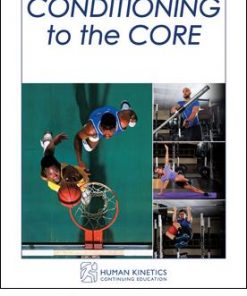 Conditioning to the Core Print CE Course
